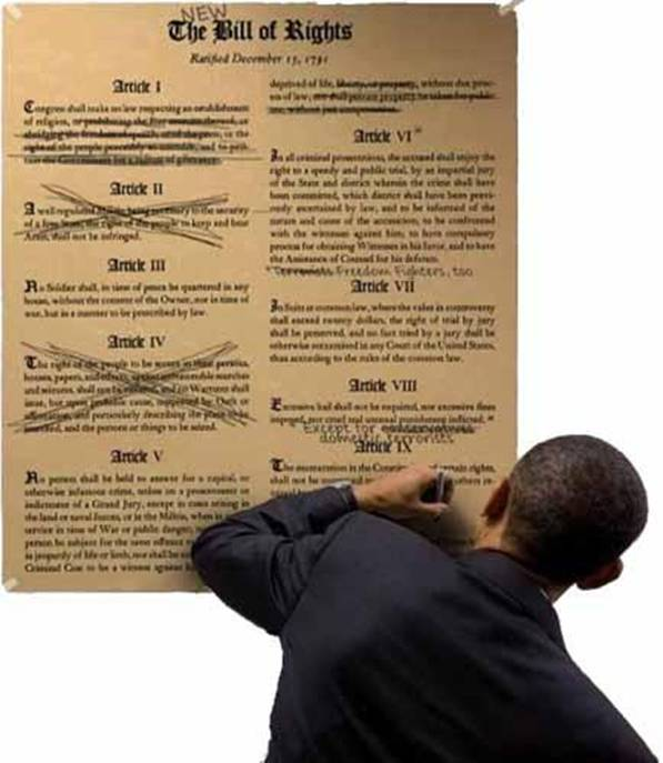 Obama rewriting the Bill of Rights