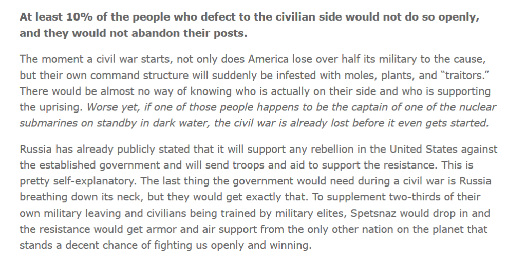 The American civil war II will be an absolute cluster-fuck. There will not be any kinds of clarity and clear sizes. You will not be able to the teel the good guys fromt he bad, and this will make everything you do dangerous and leathal.