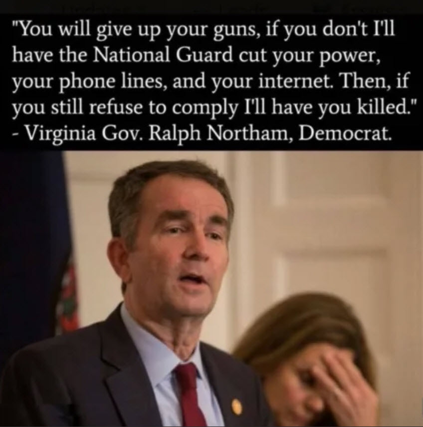 Virginia Governor, in 2020, demanded and legislated at Virginians be disarmed "for the children".