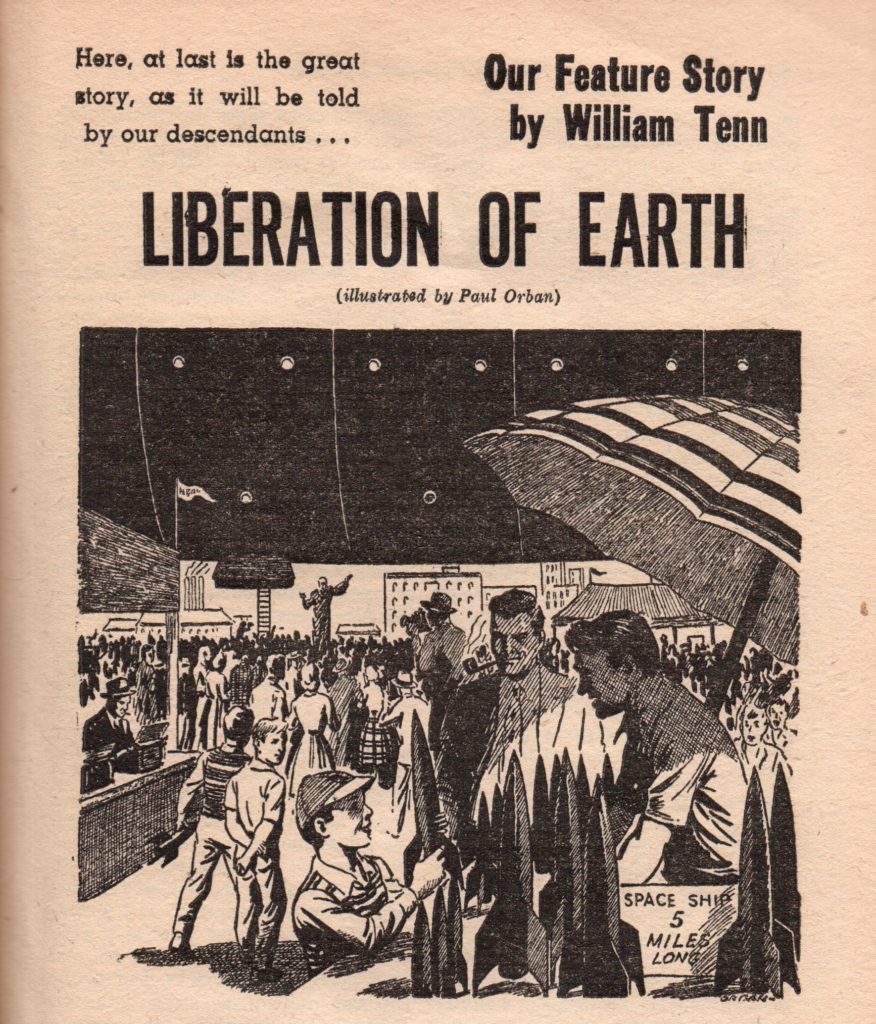 This is the full text of a classic science fiction story called the "Liberation of Earth" by William Tenn.