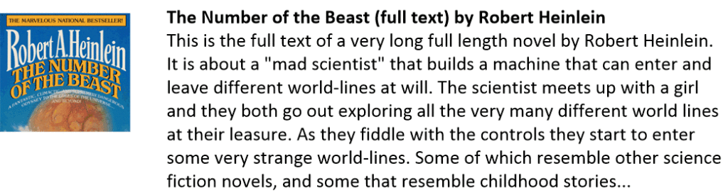 The Number of the Beast (full text) by Robert Heinlein. This is the full text of a very long story by Robert Heinlein.