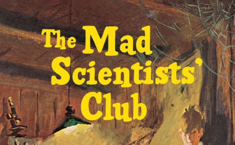 The Mad Scientists’ Club – Full Text – PDF – FREE